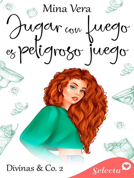 Title details for Jugar con fuego es peligroso juego (Divinas & Co. 2) by Mina Vera - Available